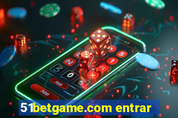 51betgame.com entrar